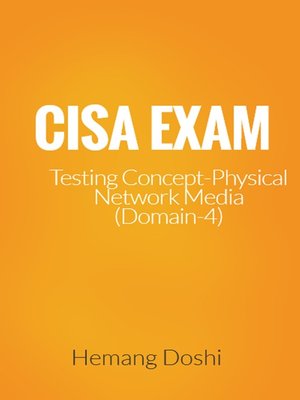 cover image of CISA Exam--Testing Concept-Network Physical Media (Fiber Optic/ UTP/STP/Co-axial) (Domain-4)